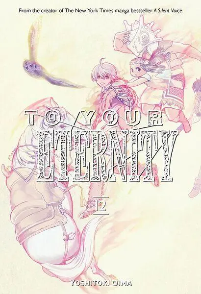 To Your Eternity Manga Original (1)